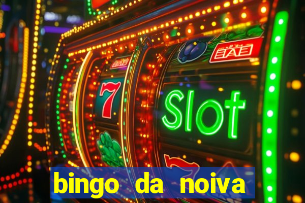 bingo da noiva para imprimir